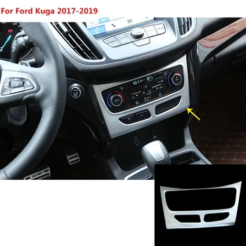 За Ford Kuga 2017 2018 2019 авто ABS хромирани конзола температура климатик Преминаването на звука покритие на рамката лампа 1бр
